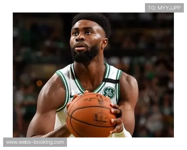 杰伦布朗防守效率低迷 On-Off值跌至-9.2引发广泛质疑